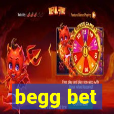 begg bet